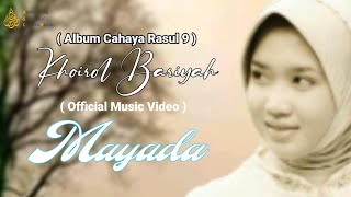 Khoirul Bariyah - Mayada