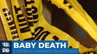 3 charged with murder after baby dies in Augusta