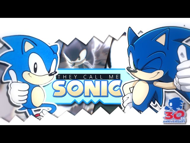 They Call Me Sonic - Sonic's 30th Anniversary [Full MEP] class=