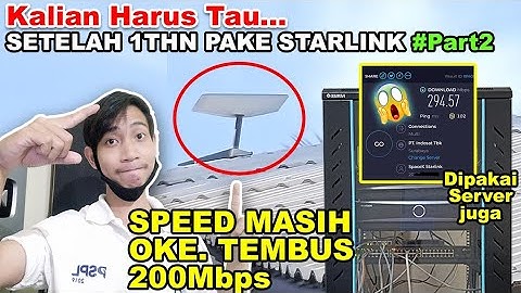 SETELAH 1 TAHUN MENGGUNAKAN STARLINK #part2. Langsung SPEEDTEST Disini