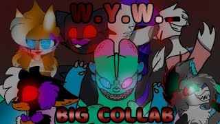 W.Y.W. meme [BIG COLLAB] Halloween Special 🎃