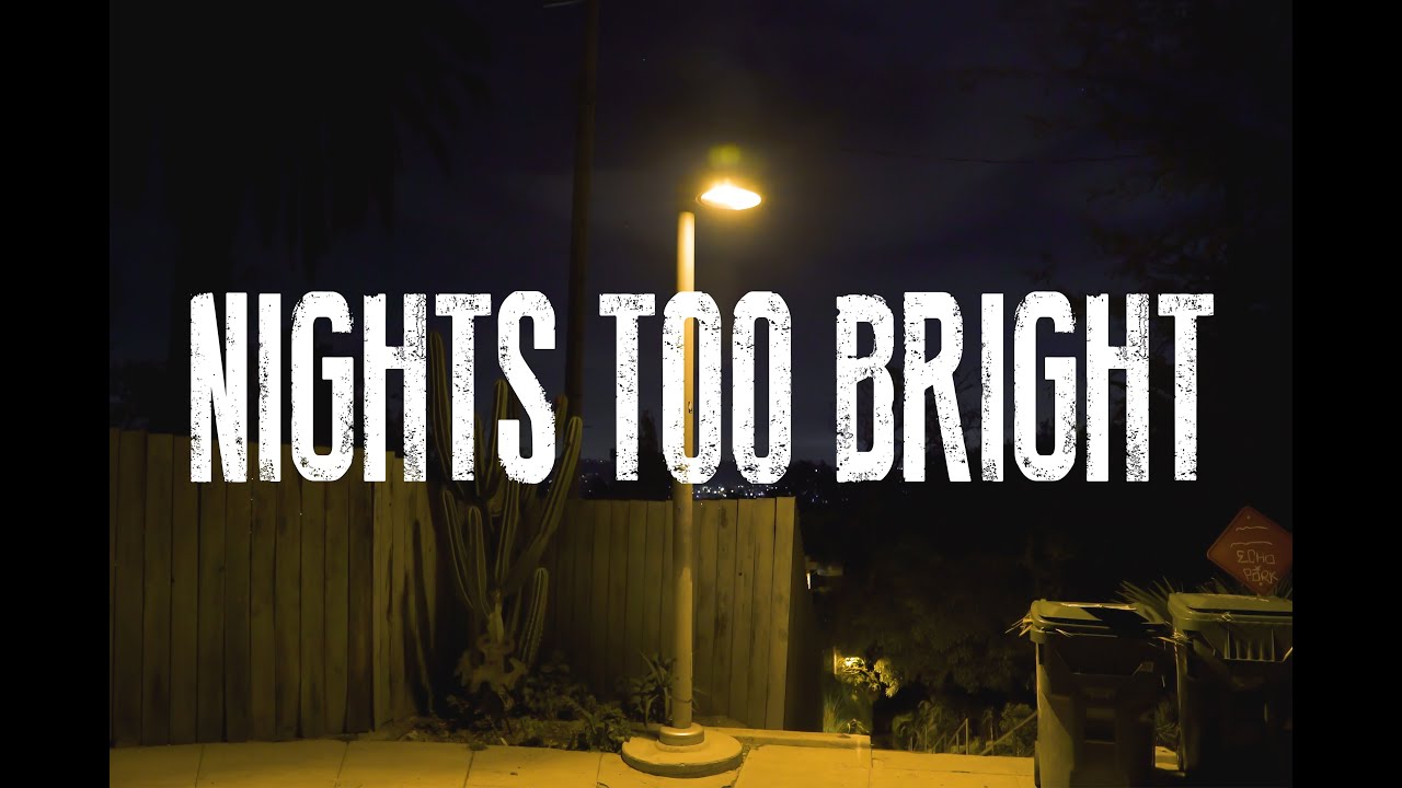 Nights Too Bright (2019)