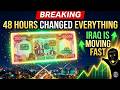 Iraqi Dinar News Today - SHOCKING Iraq Updates Last 48 Hours Change Everything for the IQD Future