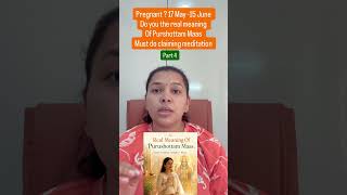 Real Meaning Of Purushottam Maas 🌸 | Inner Healing &amp; Bhakti #garbhapindasana #garbhsanskar #mosami