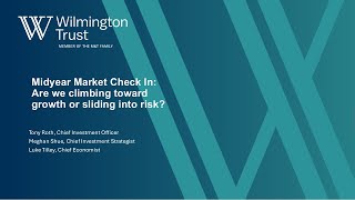 Midyear Market Check In: Are we climbing toward growth or sliding into risk?