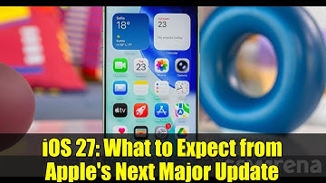 iOS 27: What to Expect from Apple