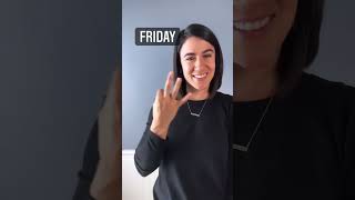 Days of the Week - Part 2 (FRIDAY, SATURDAY, SUNDAY) | ASL Glossary | The ASL Shop