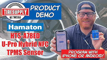 Use Your iPhone or Android to Program Hamaton HTS-A78ED U-Pro Hybrid NFC TPMS Sensors - Product Demo