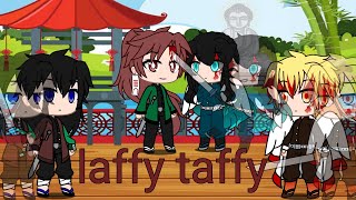 laffy taffy meme || giyutan,muitan and rengotan || read description