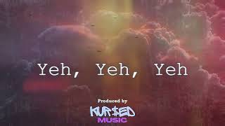 Yeh, Yeh, Yeh -  Kur$ed 