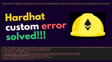 Resolving Hardhat Test Errors: reverted with custom error