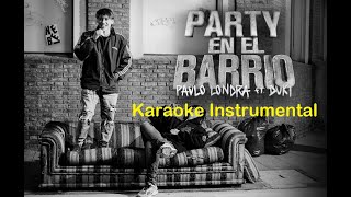 Paulo Londra Ft. Duki - Party En El Barrio - karaoke Instrumental