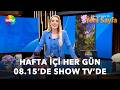 Cansu Canan ile Yeni Sayfa hafta içi her gün 08.15’de Show TV’de!