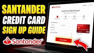 How to register with Santander for credit card account login - Full Guide