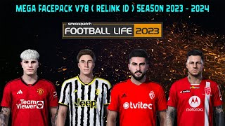 MEGA FACEPACK V78 ( RELINK ID ) SEASON 2023 - 2024 || FOOTBALL LIFE 2023 || SIDER & CPK VERSION