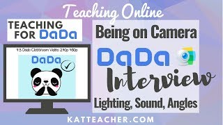 3 Tips for your Dada (DadaABC) Interview: Lighting, Sound and Camera Frame