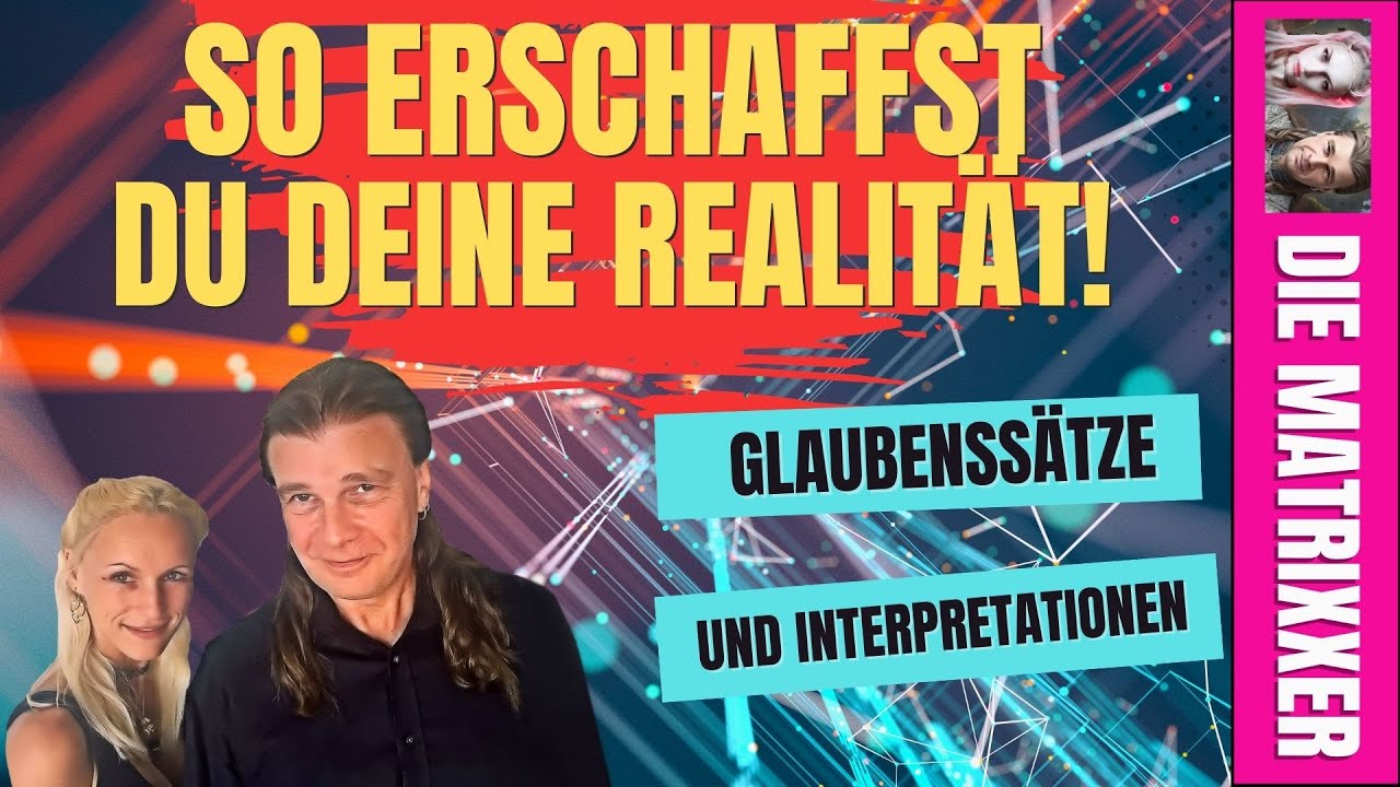 Glaubenssätze erkennen und deine Realität neu erschaffen: Kraft der Gedanken