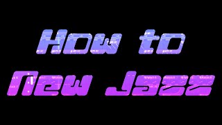 HOW TO NEW JAZZ | FL Studio Tutorial