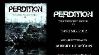 Watch Perdition Misery Chastain video
