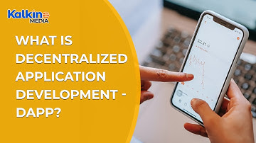 What is decentralized application development - DApp?
