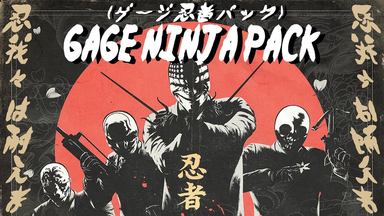 Gage ninja pack payday 2 фото 7