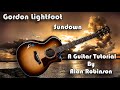 How to play:   Sundown by Gordon Lightfoot (R.I.P.) Acoustically (easy)