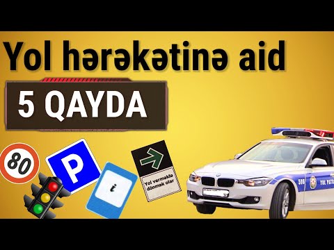 Yol hərəkətinə aid 5 QAYDA