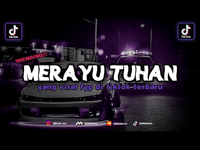 DJ MERAYU TUHAN X MELODY TROMPET || STYLE KANE VIRAL DI TIKTOK TERBARU class=