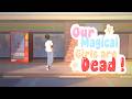 PILOTE Our Magical Girls Are Dead 