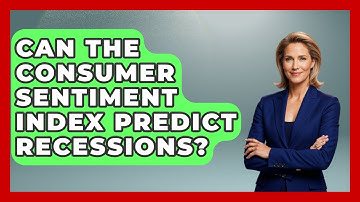 Can The Consumer Sentiment Index Predict Recessions? - Learn About Economics