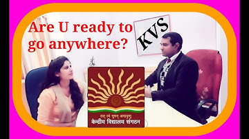 KVS Interview Video | #Kendriya Vidyalaya #Teacher #interview training ( #KVS , #APS , NAVODAYA )
