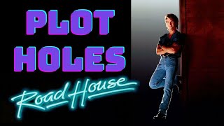 Road House: The Plot Holes You Totally Missed