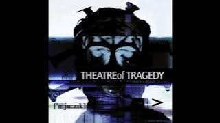 Theatre of Tragedy - Musique (Full Album)