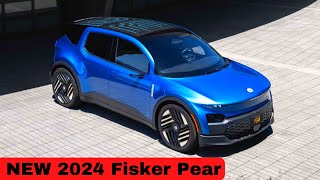NEW 2024 Fisker Pear - 2024 Fisker Pear Release date, Interior & Exterior