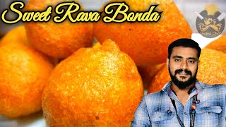 How to make Sweet Rava Bonda || Suji Bonda Recipe || Evening Snacks Recipe || Semolina Bonda