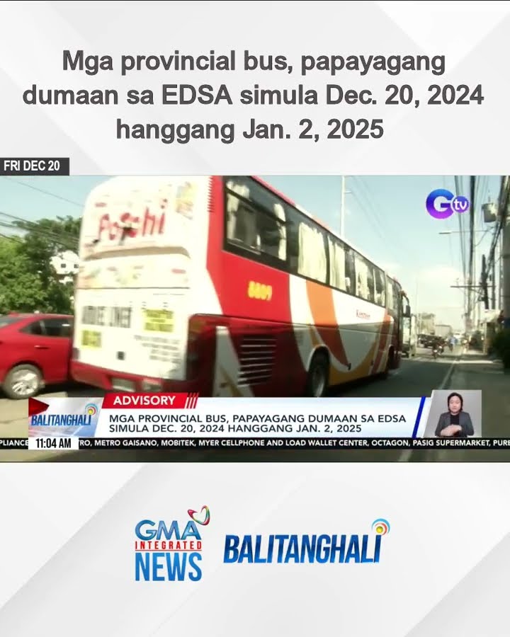 Mga provincial bus, papayagang dumaan sa EDSA simula Dec. 20, 2024 hanggang Jan... | Balitanghali