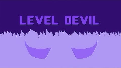Level Devil Chapter - 2 | Gameplay Walkthrough