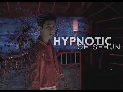 ⌲ hypnotic. | oh sehun