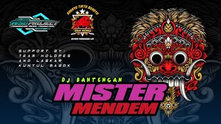DJ BANTENGAN || MISTER MENDEM || RAHAYU TIRTO BUDOYO || BY WSD PROJECT