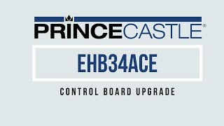 EHB34 Control Board upgrade #princecastle