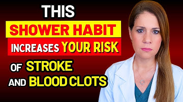 THIS SHOWER HABIT increases the RISK OF STROKE AT NIGHT!