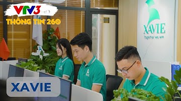 [VTV3/Thông tin 260] XAVIE nâng cao chất lượng tự động hóa trong sản xuất