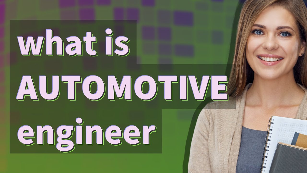Automotive engineer meaning of Automotive engineer YouTube