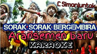 Sorak Sorak Bergembira new Arr 2019 (KARAOKE)