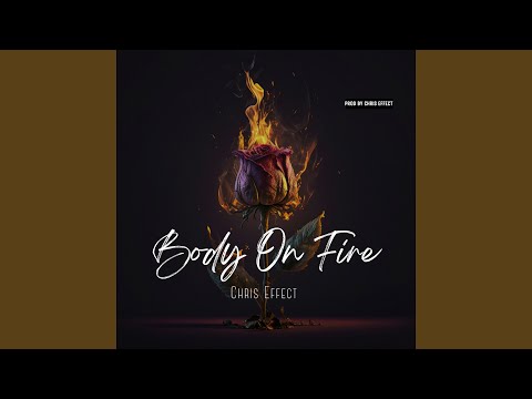 Guarda Body on Fire su YouTube