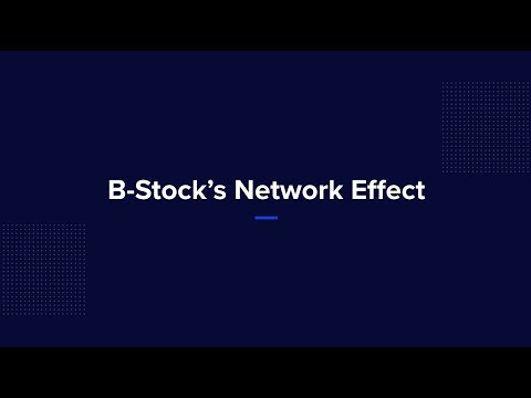 B-Stock's Network Effect