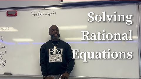 Solving Rational Equations #algebra2 #rationalequations
