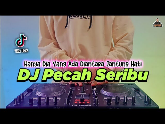 DJ PECAH SERIBU - HANYA DIA YANG ADA DIANTARA JANTUNG HATI TIKTOK VIRAL REMIX FULL BASS TERBARU 2022 class=