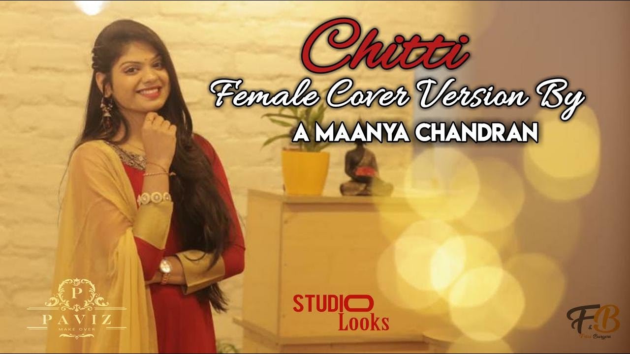 Chitti  Jathi Ratnalu  Female Cover Version  By A Maanya Chandran