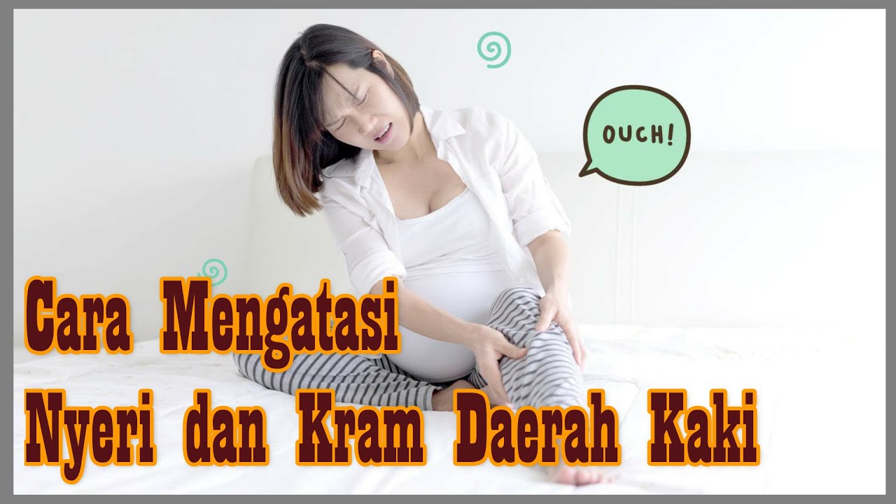 Cara Mengatasi Nyeri dan Kram Daerah Kaki #Mengatasi#Nyeri#Kram#Kaki#